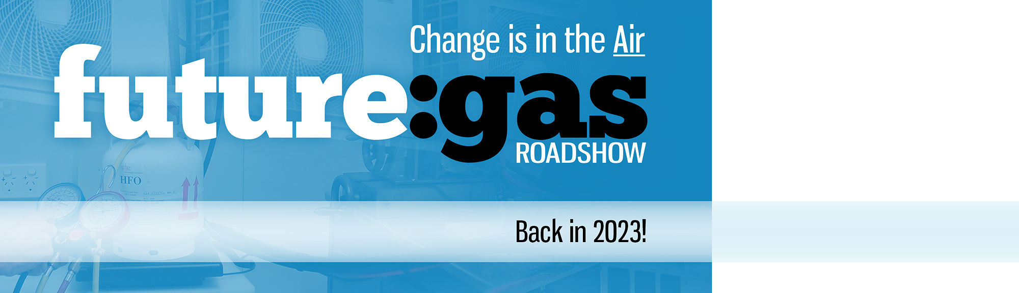 future:gas stationary refrigeration and air-conditioning refrigerant seminar roadshow
